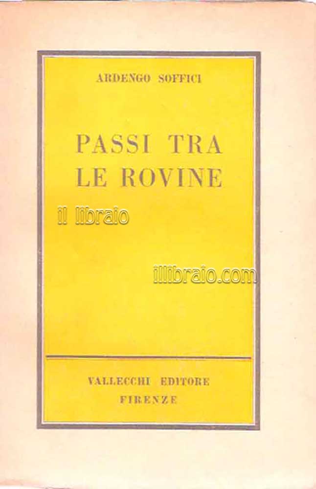Passi tra le rovine. Autoritratto d'artista italiano nel quadro del suo tempo. II, adolescenza