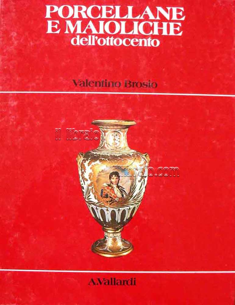 Porcellane e maioliche dell'Ottocento