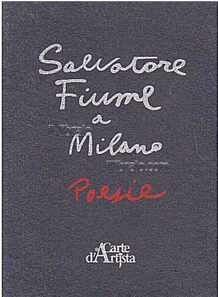 Salvatore Fiume a Milano Poesie