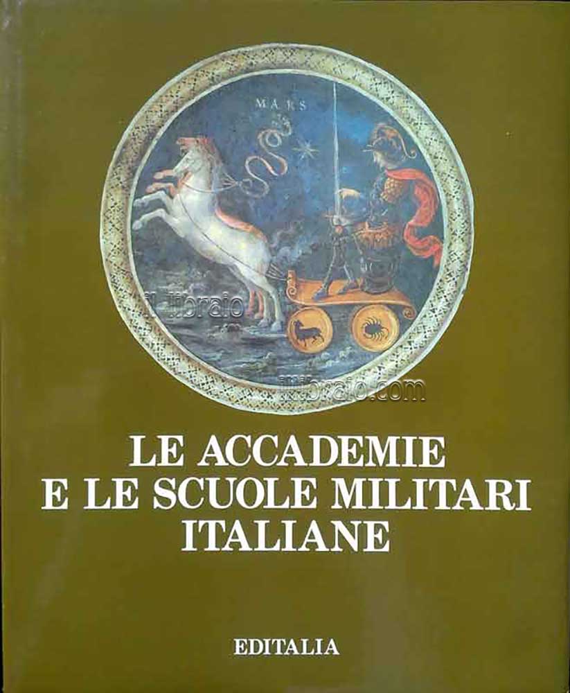 Le accademie e le scuole militari italiane