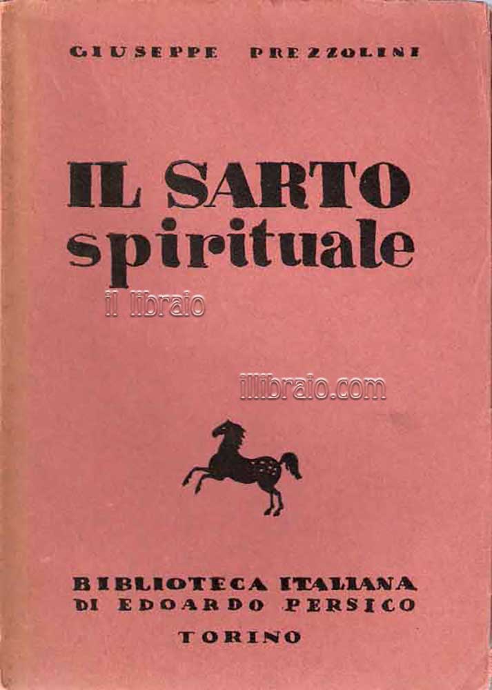 Il sarto spirituale. Mode e figurini per le anime della stagione corrente