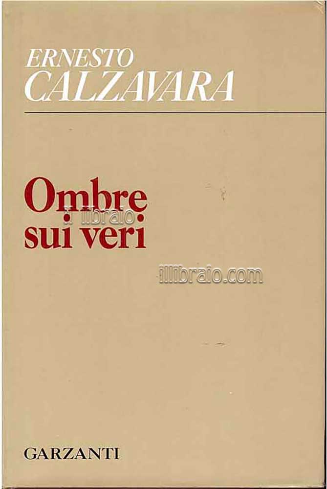 Ombre sui veri. Poesie in lingua e in dialetto trevigiano (1947-1987)