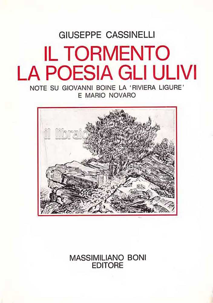 Il tormento, la poesia, gli ulivi. Note su Giovanni Boine la 