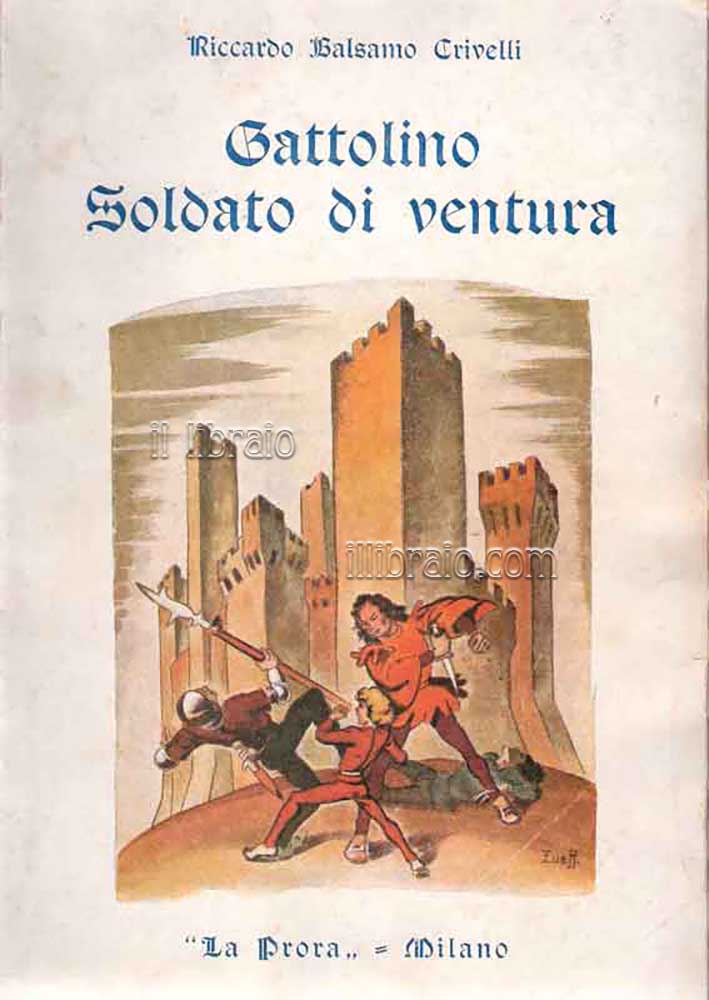 Gattolino. Soldato di ventura