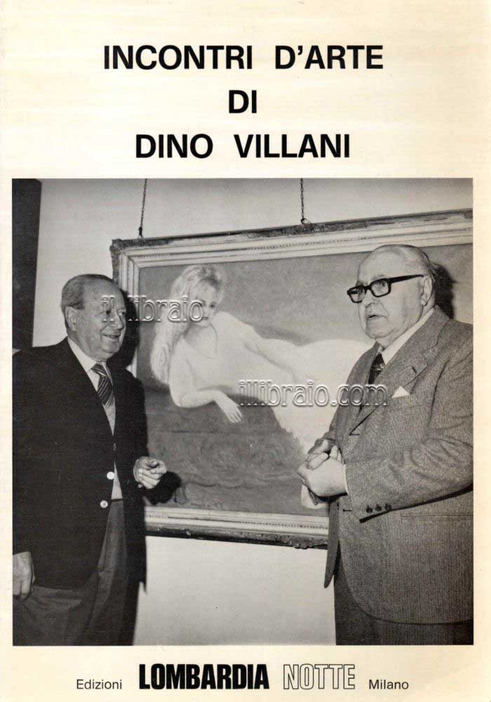 Incontri d'arte di Dino Villani