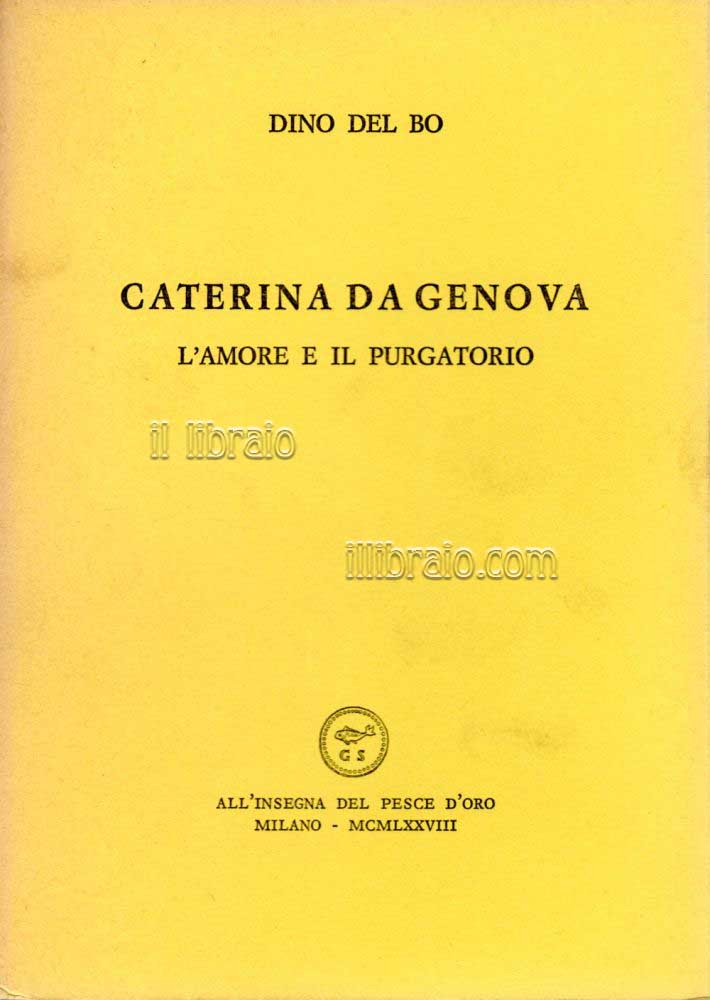 Caterina da Genova. L'amore e il Purgatorio