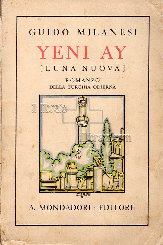Yeni Ay (Luna nuova). Romanzo della Turchia odierna