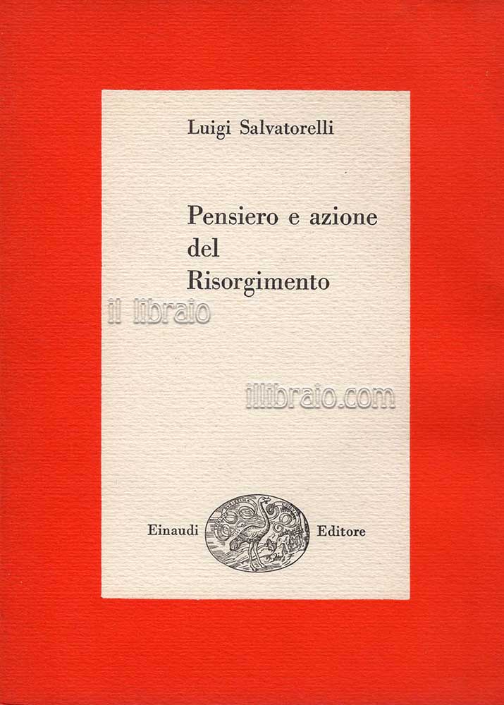 Pensiero e azione del Risorgimento