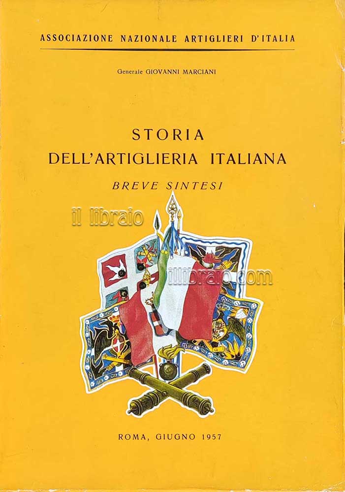 Storia dell'artiglieria italiana. Breve sintesi