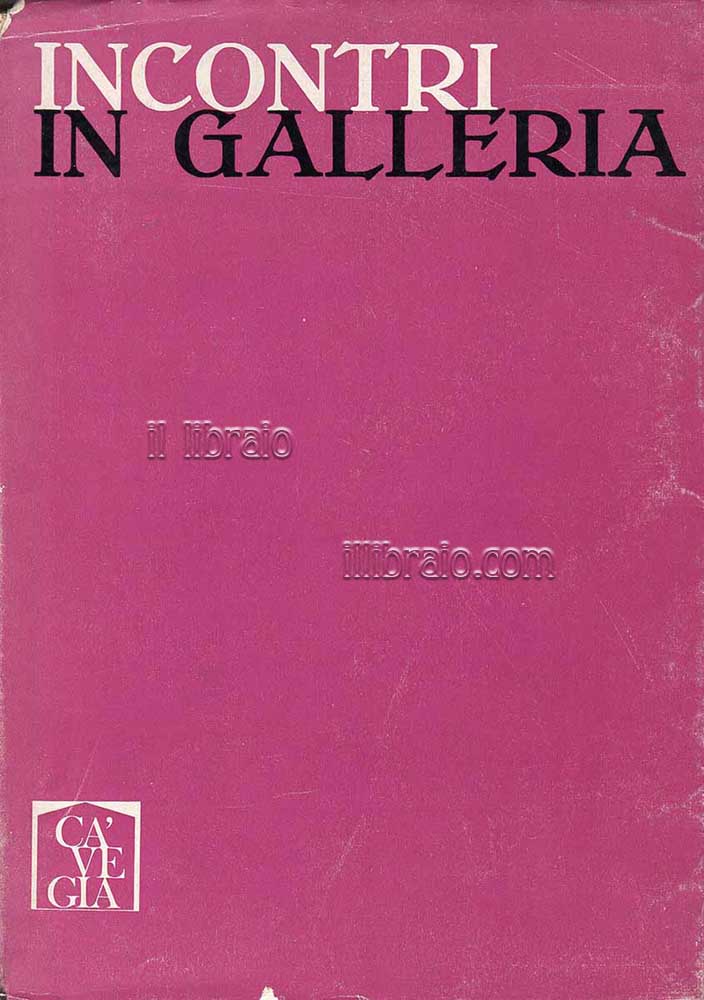 Incontri in galleria