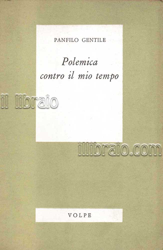 Polemica contro il mio tempo