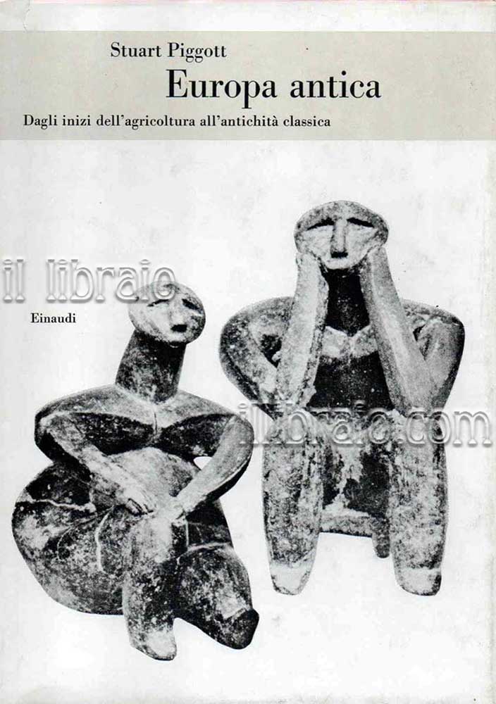 Europa antica. Dagli inizi dell'agricoltura all'antichità classica