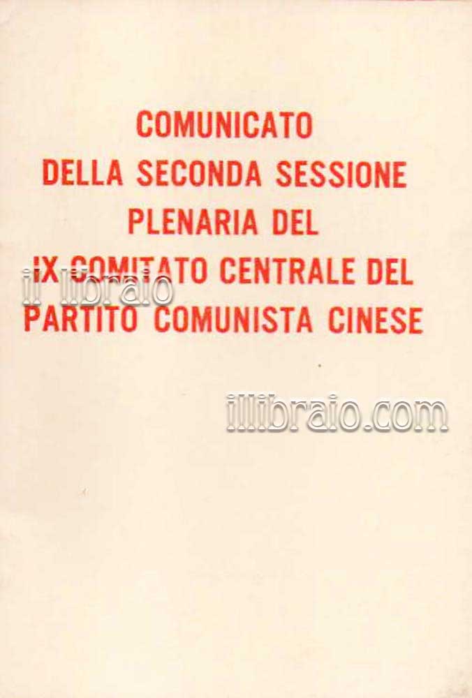 Comunicato della seconda sessione plenaria del IX Comitato Centrale del Partito Comunista Cinese (6 settembre 1970)