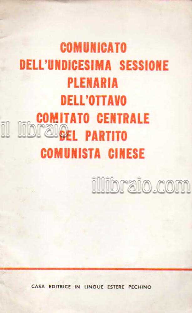 Comunicato dell'undicesima sessione plenaria dell'ottavo comitato centrale del partito comunista cinese