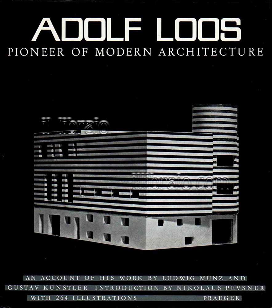 Adolf Loos. Pioneer of modern architecture