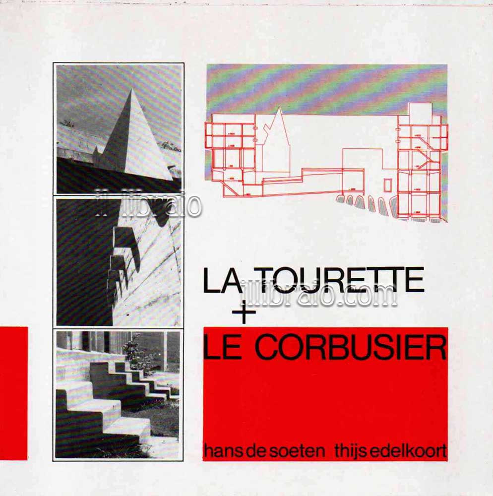 La Tourette + Le Corbusier