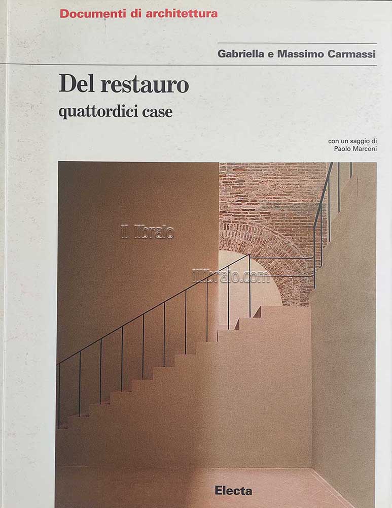 Del restauro. Quattordici case