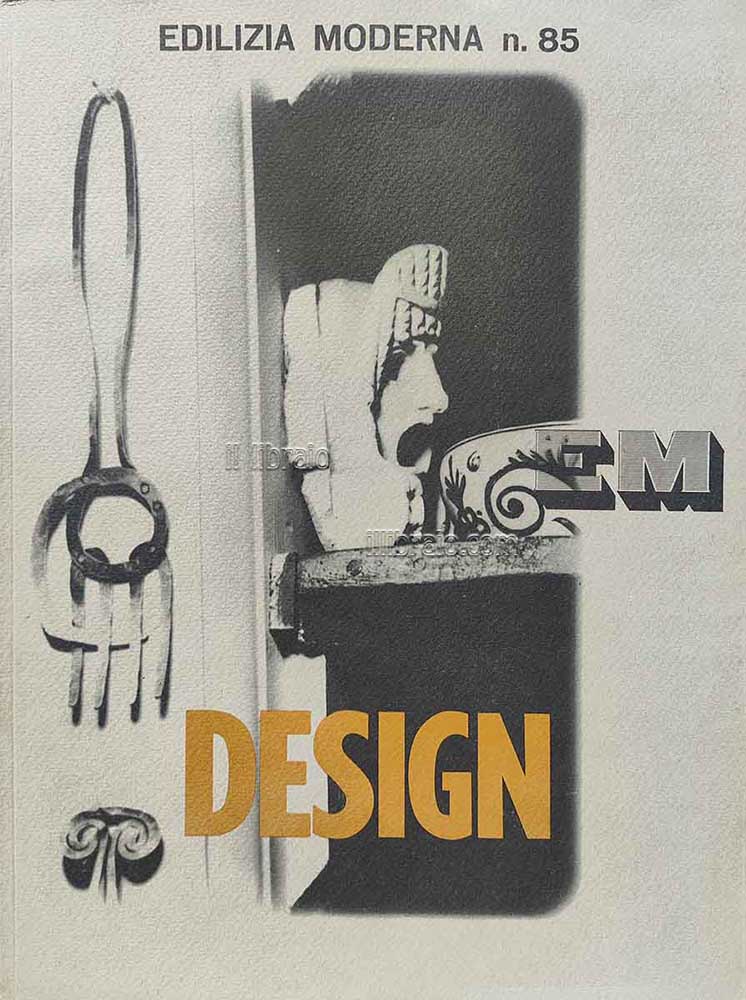 Edilizia Moderna n. 85. Design