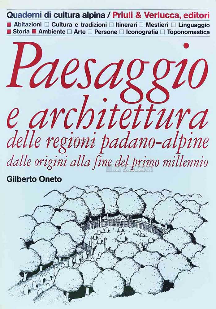 Paesaggio e architettura delle regioni padano-alpine dalle origini alla fine del primo millennio