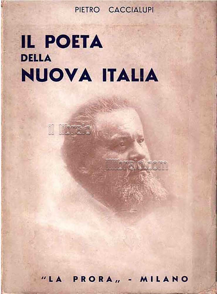 Poeta della nuova Italia: Giosuè Carducci (nel centenario della nascita 1835 - 1935)