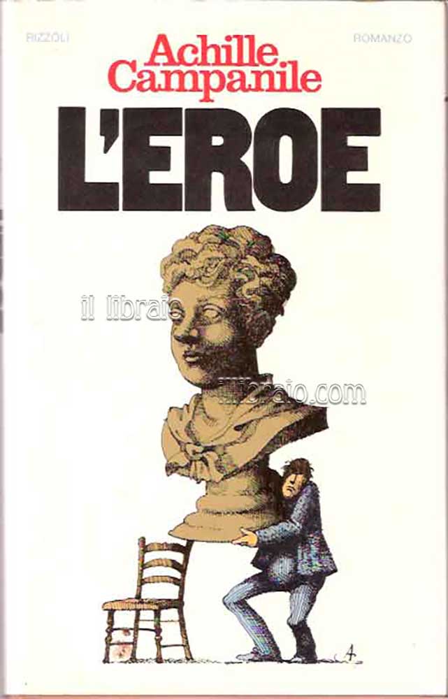 L'eroe o si direbbe che a uno squillo di tromba...