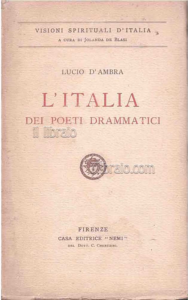 L'Italia dei poeti drammatici