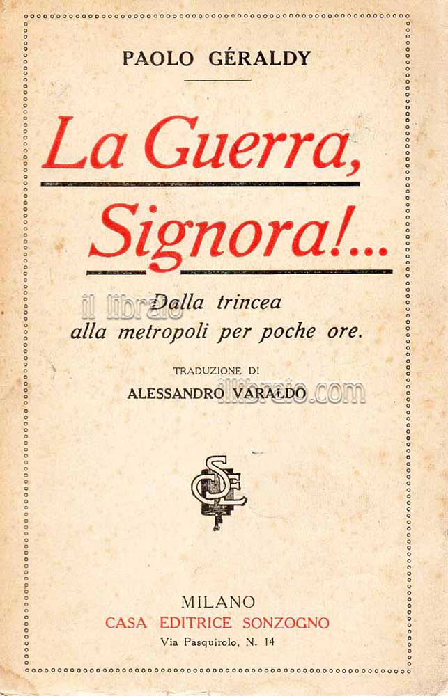 La Guerra Signora!...Dalla trincea alla metropoli per poche ore