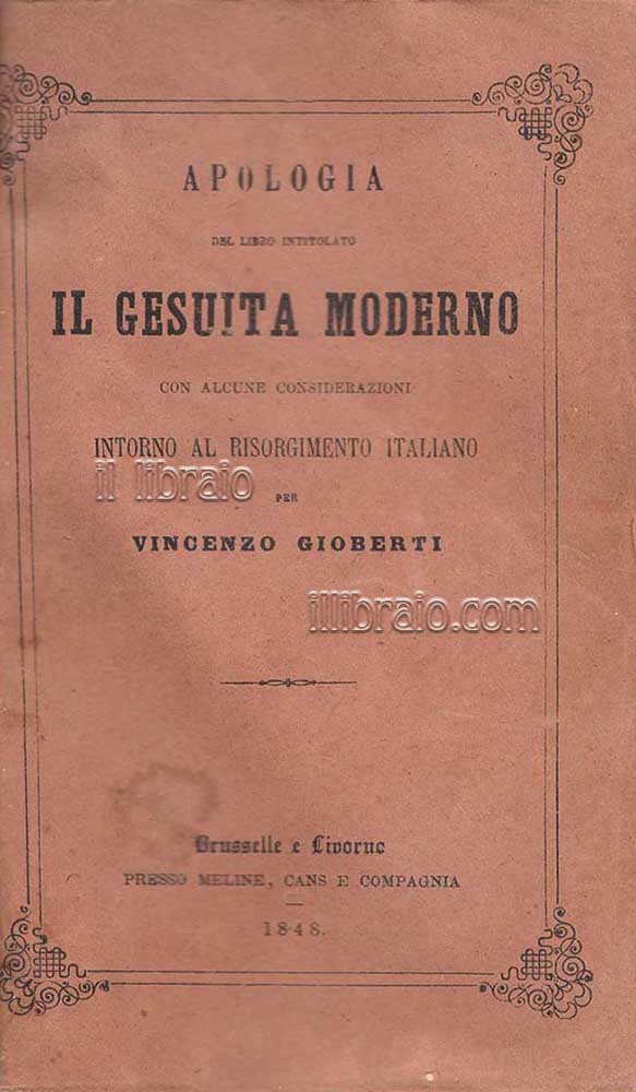 Apologia del libro intitolato il Gesuita moderno con alcune considerazioni intorno al Risorgimento italiano