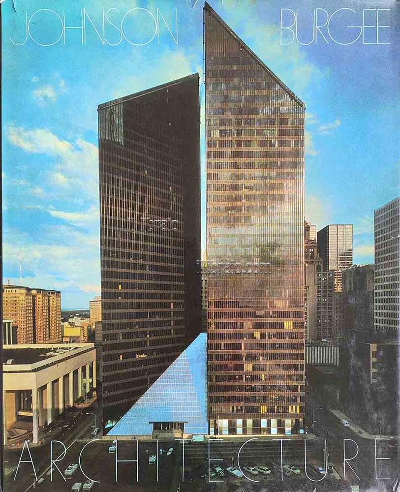 Johnson Burgee: architecture. The buildings and projects