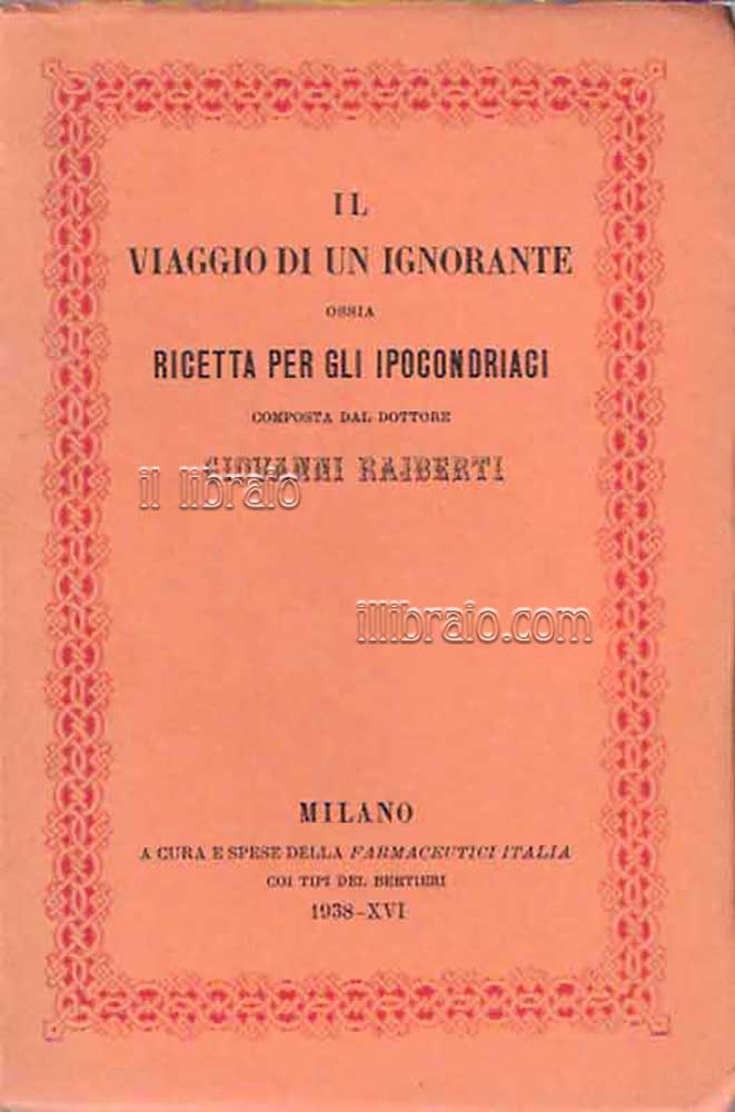Il viaggio di un ignorante ossia ricetta per gli ipocondriaci
