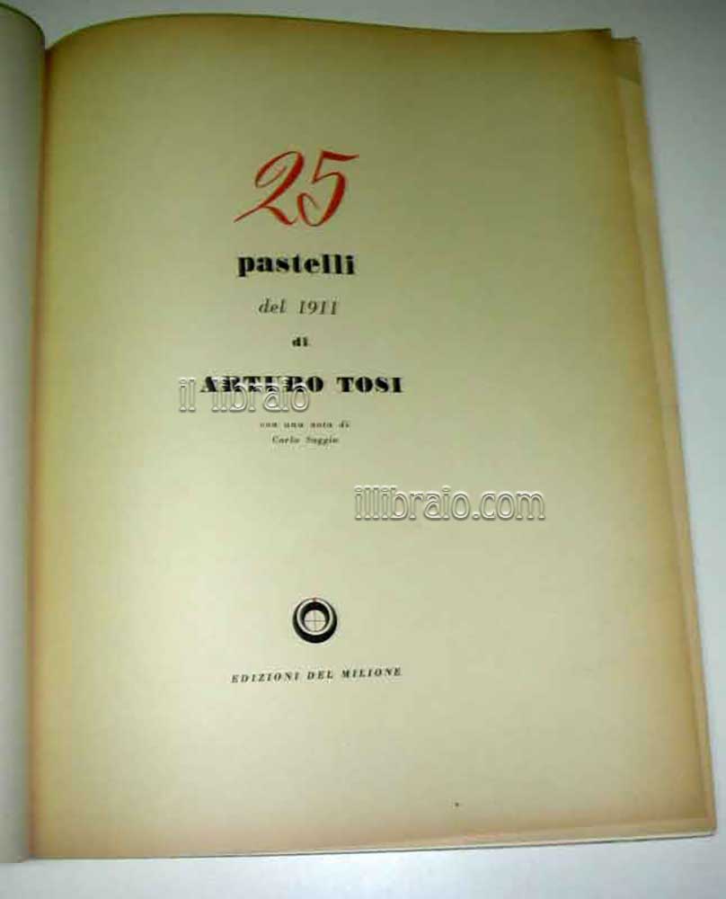 25 pastelli del 1911 di Arturo Tosi