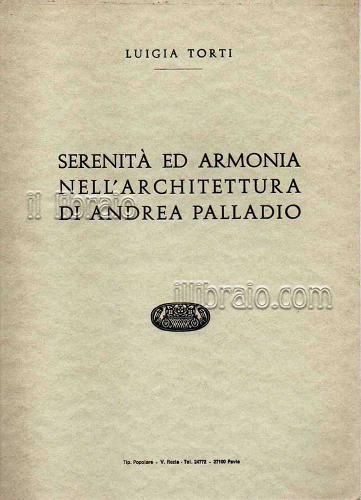 Serenità ed armonia nell'architettura di Andrea Palladio