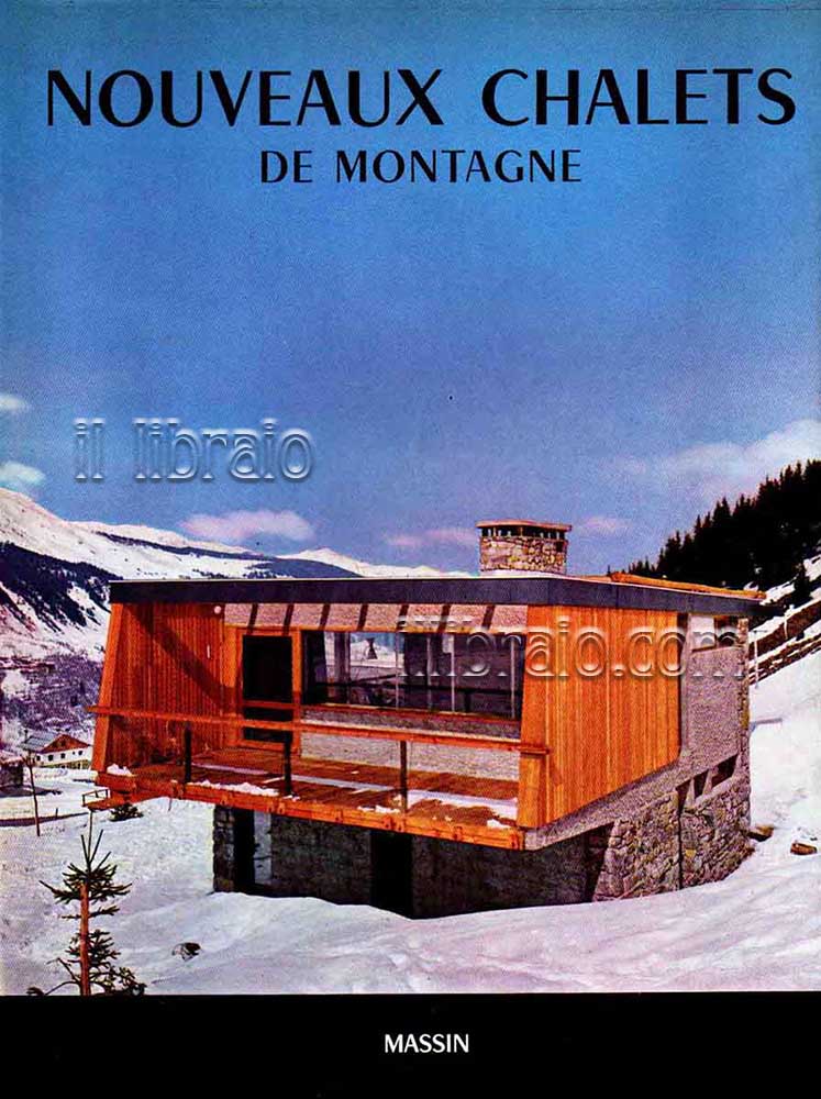 Nouveaux chalets de montagne