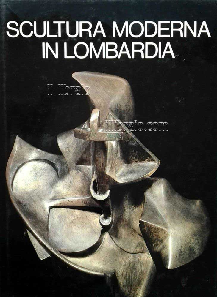Scultura moderna in Lombardia 1900 - 1950