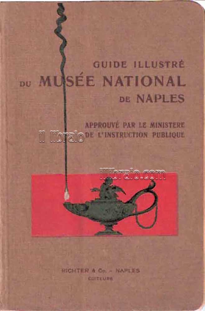 Guide illustré du musée national de Naples